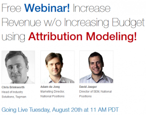 Free Webinar! Increase Revenue w/o Increasing Budget using Attribution Modeling!