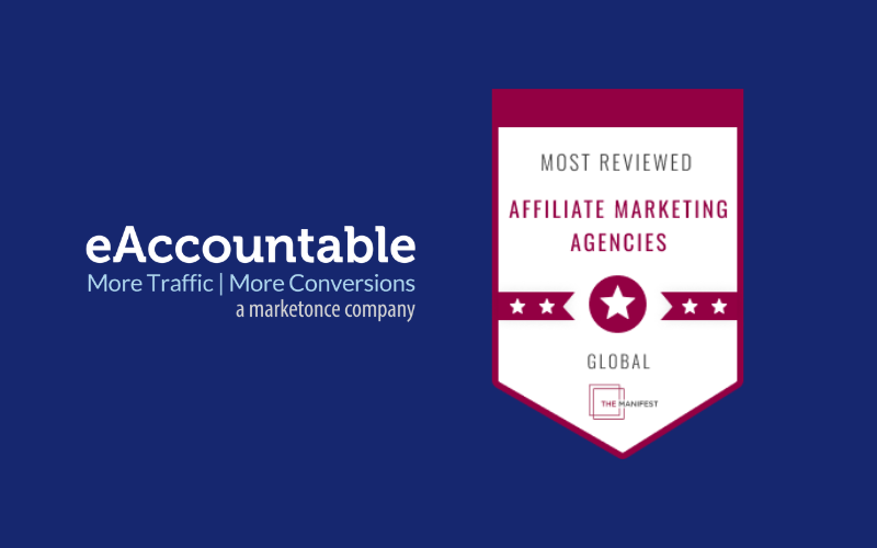 The Manifest Recognizes eAccountable as One of the Most-Reviewed Affiliate Marketing Companies Globally